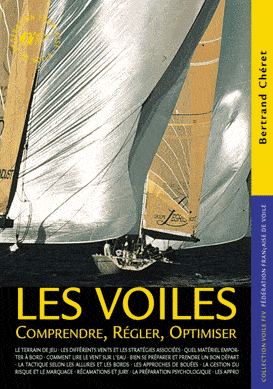 Les voiles comprendre regler optimiser