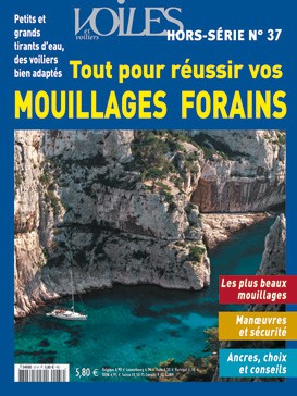 Tout pour reussir vos mouillages forains